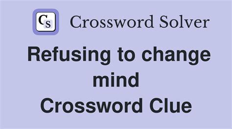 induce a change of mind crossword clue|CHANGE of mind Crossword Clue: 10 Answers with 3